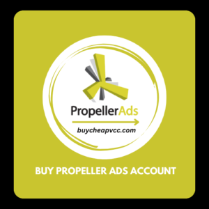 Buy Propeller Ads Account